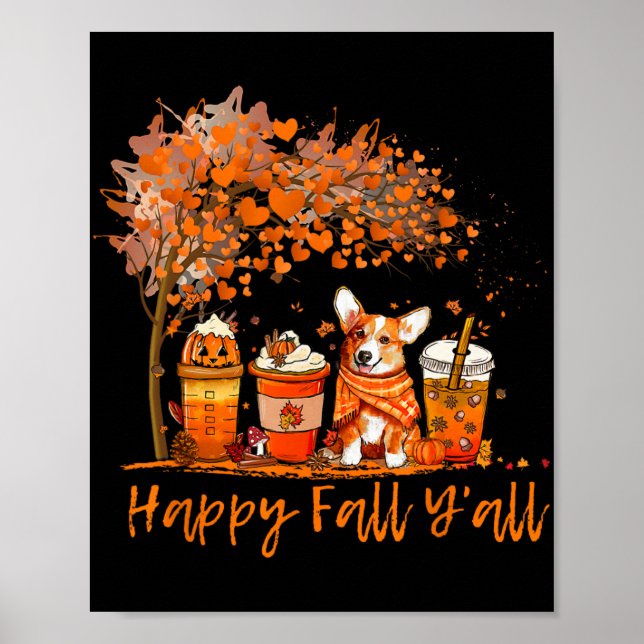 Happy Fall Y'all Autumn Corgi Halloween Pumpkin Sp Poster (Front)
