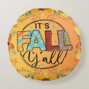 Happy fall ya'll autumn harvest Thanksgiving love Round Pillow