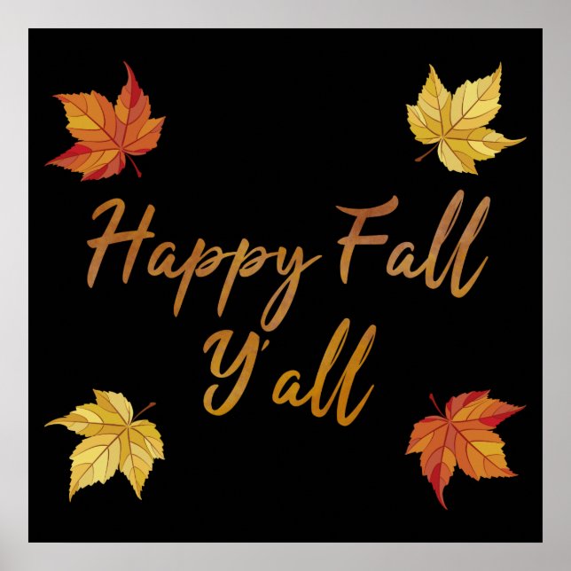 Happy Fall Y'all Autumn Maple Leaf Poster (Front)