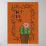 Happy Fall Y&#39;All Cactus Design Poster