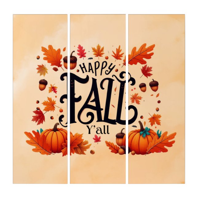 Happy Fall Y'all classic  Triptych (Front)
