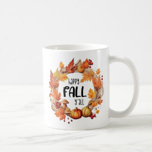 Happy Fall Y'all Coffee Mug