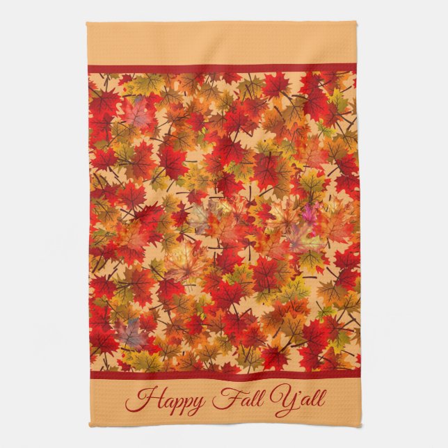 Happy Fall Y'All - Colorful Maple Leaves Foliage Kitchen Towel (Vertical)