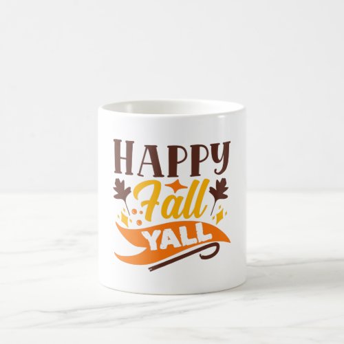 Happy Fall Yall Cute Autumn Quote Coffee Mug