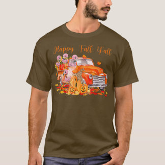 Happy Fall Y'all Flamingo Pumpkin Truck Autumn Tha T-Shirt