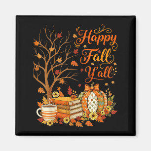 Happy Fall Y'all Floral Pumpkin Autumn Coffee Magnet