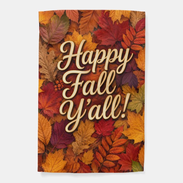 Happy Fall Y'all -  Garden Flag (Front)