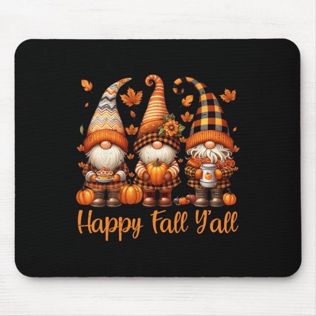 Happy Fall Y'all Gnome Pumpkin Autumn Thanksgiving Mouse Pad (Front)