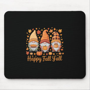 Happy Fall Y'all Gnome Pumpkin Autumn Thanksgiving Mouse Pad