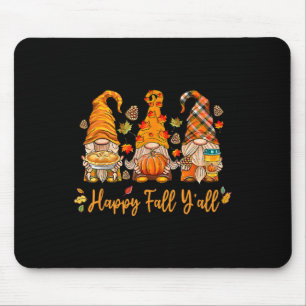 Happy Fall Y'all Gnome Pumpkin Autumn Thanksgiving Mouse Pad