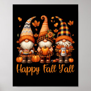 Happy Fall Y'all Gnome Pumpkin Autumn Thanksgiving Poster
