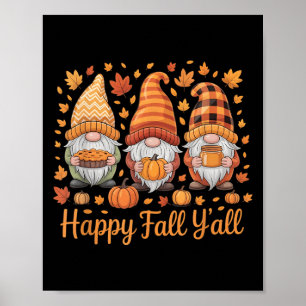Happy Fall Y'all Gnome Pumpkin Autumn Thanksgiving Poster