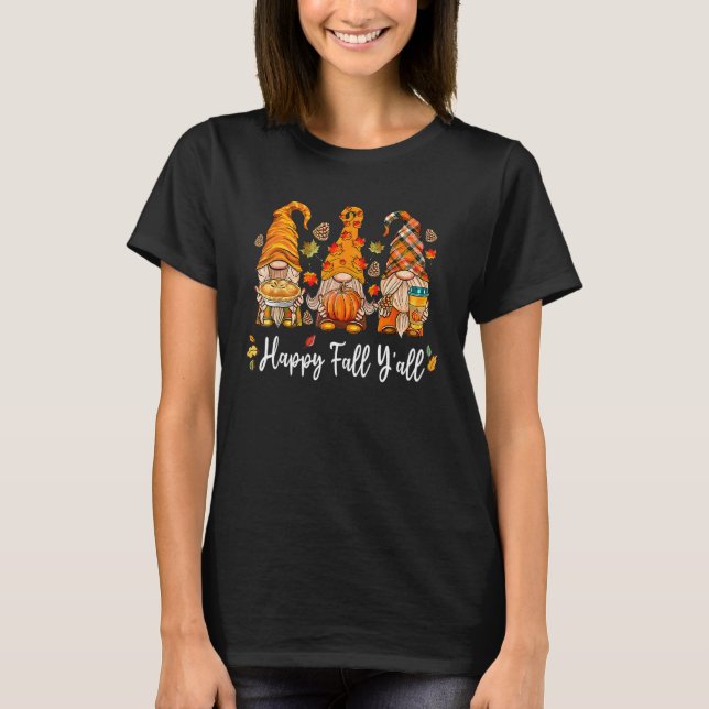 Happy Fall Y'all Gnome Pumpkin Truck Autumn Thanks T-Shirt (Front)