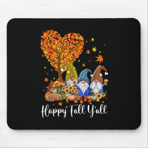 Happy Fall Yall Gnomes Pumpkin Autumn Vibes Thank Mouse Pad