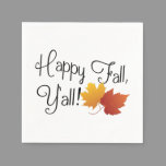 Happy Fall Ya'll It's Autumn Non-Halloween Harvest Paper Napkins