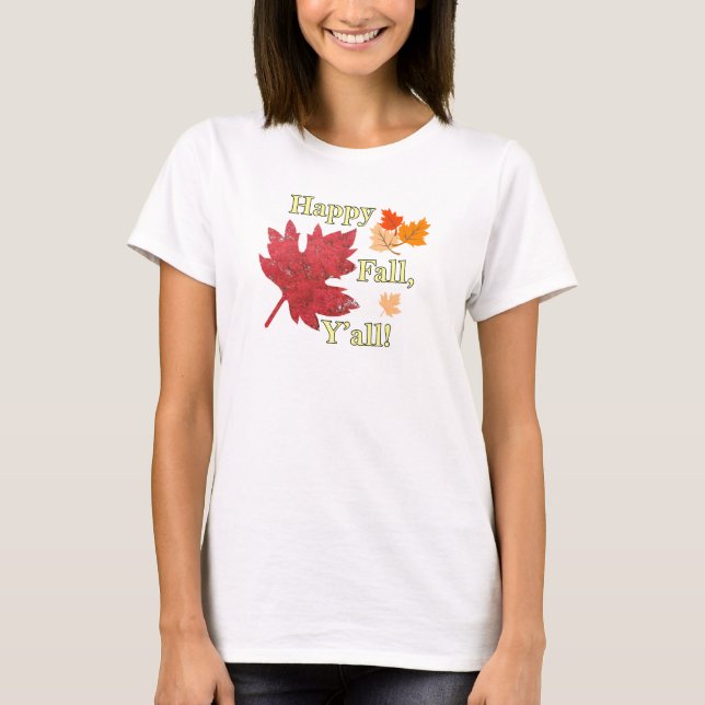 Happy Fall Y'all Leaves Tee (Front)