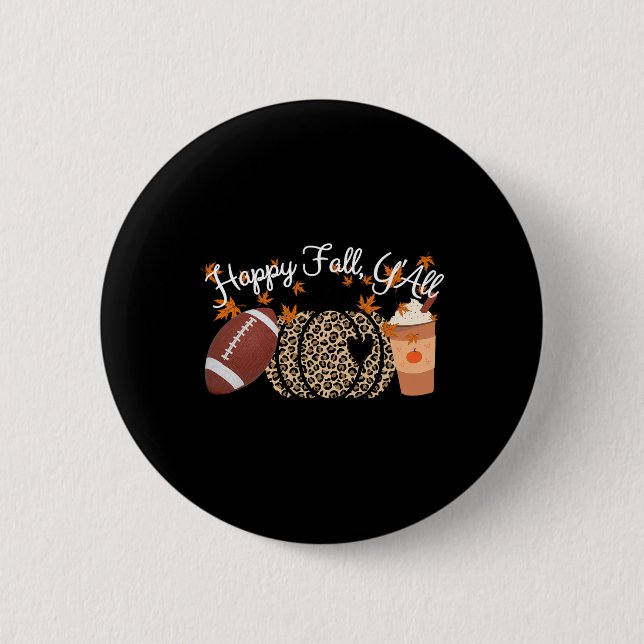 Happy Fall Y'all Leopard Print Pumpkins Footbyll A Button (Front)