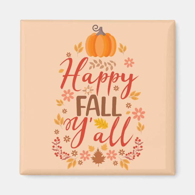 Happy fall y'all magnet (Front)