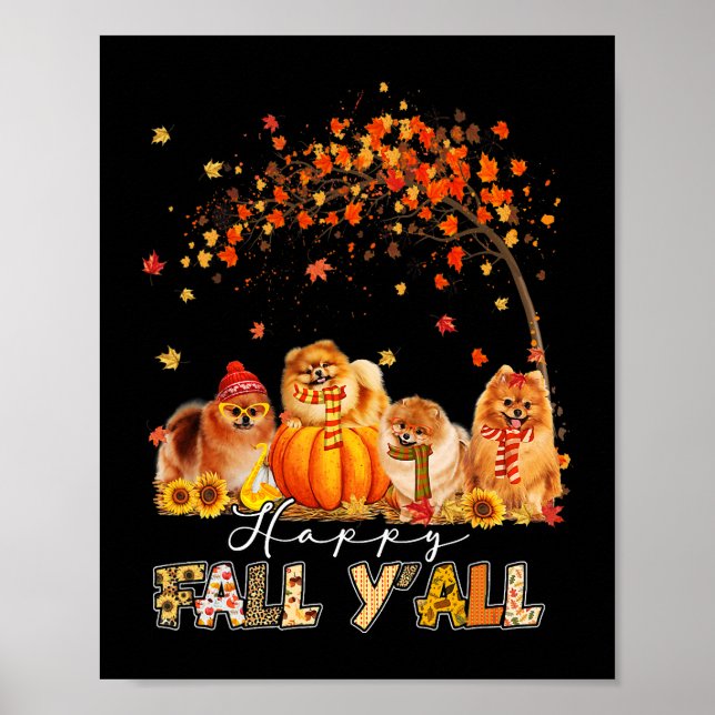 Happy Fall Yall Pomeranian Autumn Lover Pumpkins H Poster (Front)