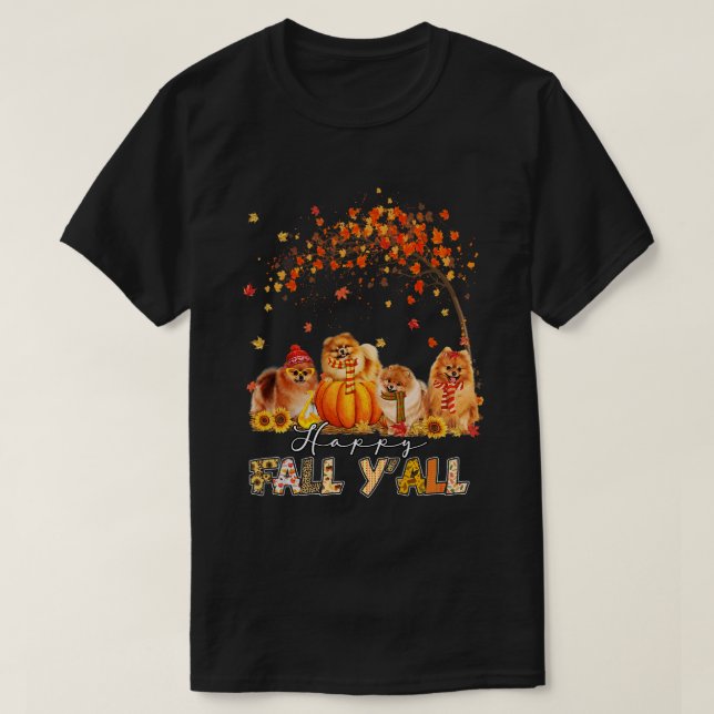 Happy Fall Yall Pomeranian Autumn Lover Pumpkins H T-Shirt (Design Front)