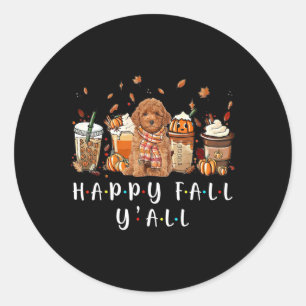Happy Fall Y'all Poodle Dog Coffee Pumpkin Fall Au Classic Round Sticker