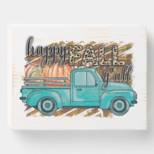 Happy Fall Y'all Pumpkin Farm Truck Wood Box Sign