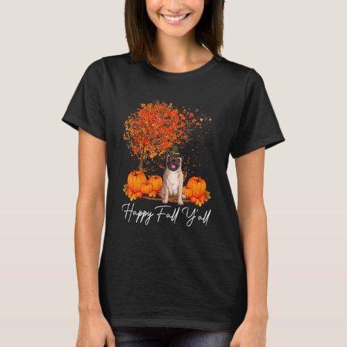 Happy Fall YAll Pumpkin Pug Dog Thanksgiving T_Shirt