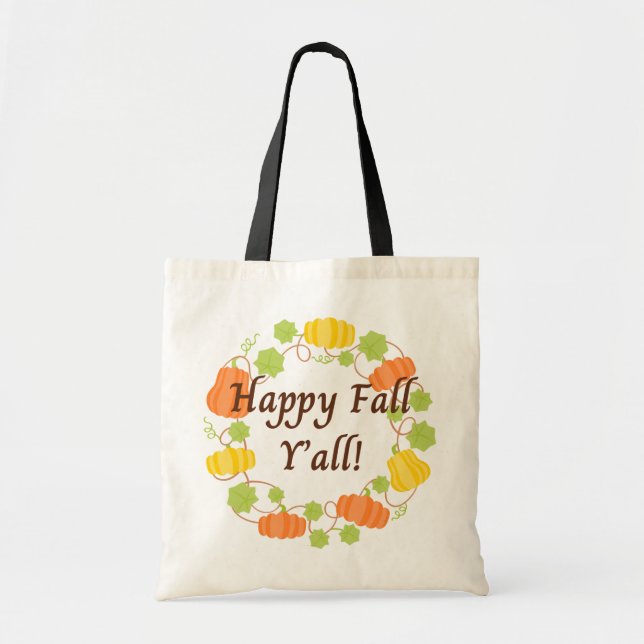 Happy Fall Y'all Pumpkin Wreath Tote Bag (Front)