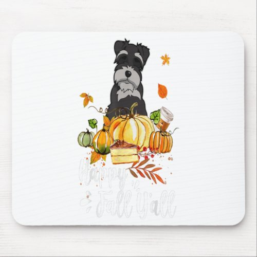 Happy Fall Yall Schnauzer Dog Thanksgiving Mouse Pad