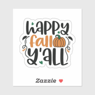 Happy Fall Y'all Sticker