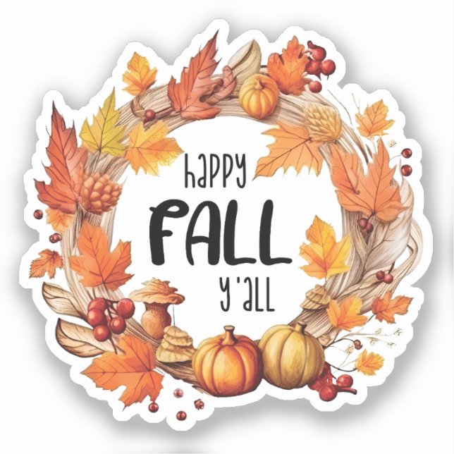 Happy Fall Y'all Sticker (Front)