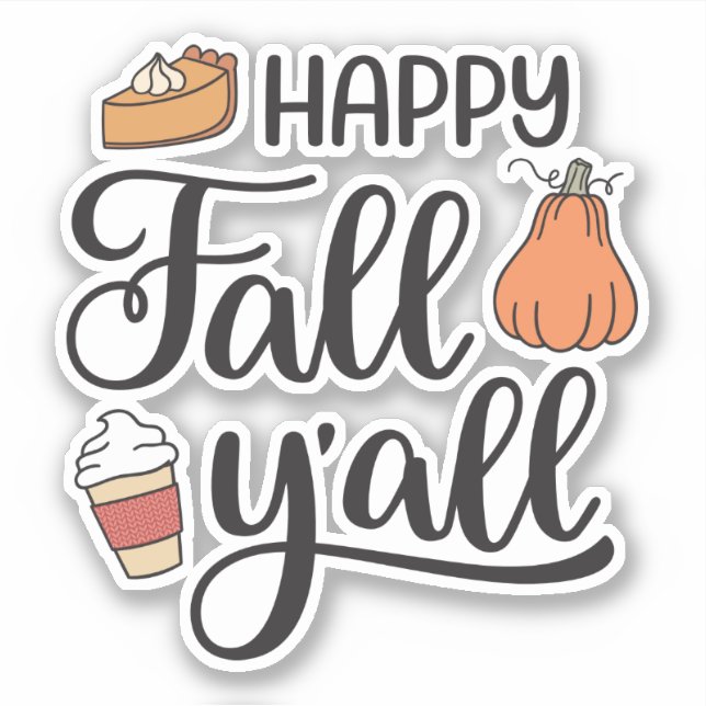 Happy Fall Y'all Sticker (Front)