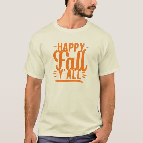 Happy Fall Yall T_Shirt