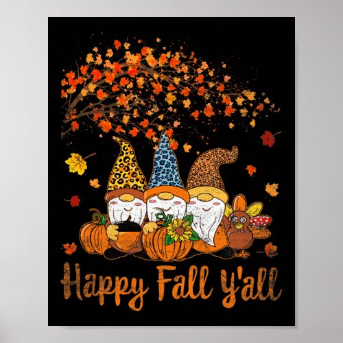 Happy Fall Yall Thanksgiving Gnomes Tree Pumpkin  Poster