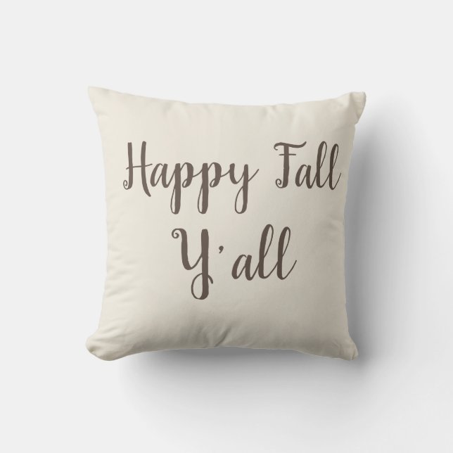 Happy Fall Y'all Throw Pillow (Front)