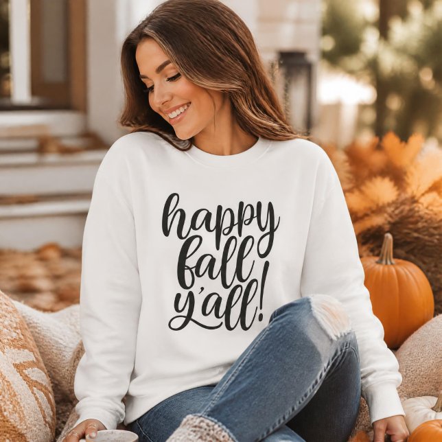Happy Fall Y'all Trendy Script Sweatshirt (Creator Uploaded)