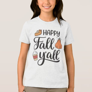 Happy Fall Y'all Tri-Blend Shirt