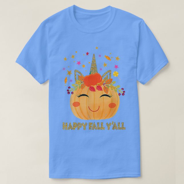 Happy Fall y'all Unicorn Pumpkin Halloween Thanksg T-Shirt (Design Front)