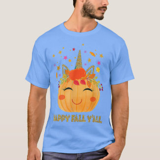 Happy Fall y'all Unicorn Pumpkin Halloween Thanksg T-Shirt