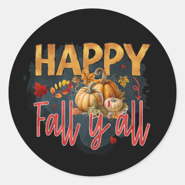 Happy Fall Y'all vendors pumpkin Classic Round Sticker (Front)