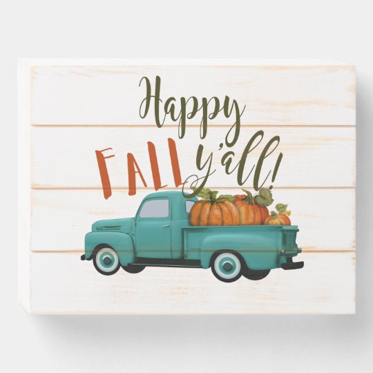 Happy Fall Y'all Vintage Aqua Truck and Pumpkins Wooden Box Sign ...