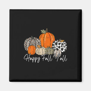 Happy Fall Y'all  Women Men Pumpkin Leopard Cute A Magnet