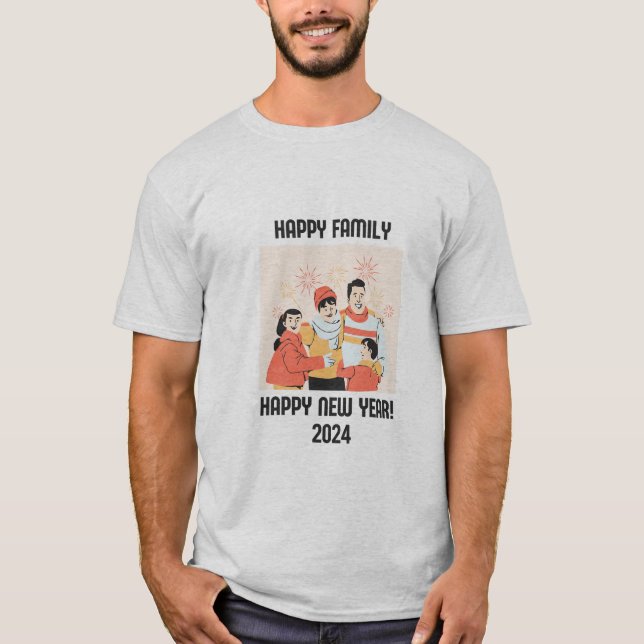 Happy Family Happy New Year 2024 T-Shirt (Front)