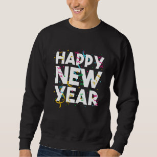 Happy New Year Hoodies \u0026 Sweatshirts 