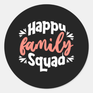 Happy Family Squad Classic Round Sticker