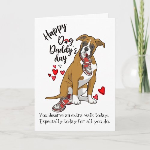 Happy Father Day from your Boxer Dog Card