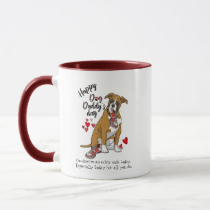 Happy Father" Day from your Boxer Dog Mug