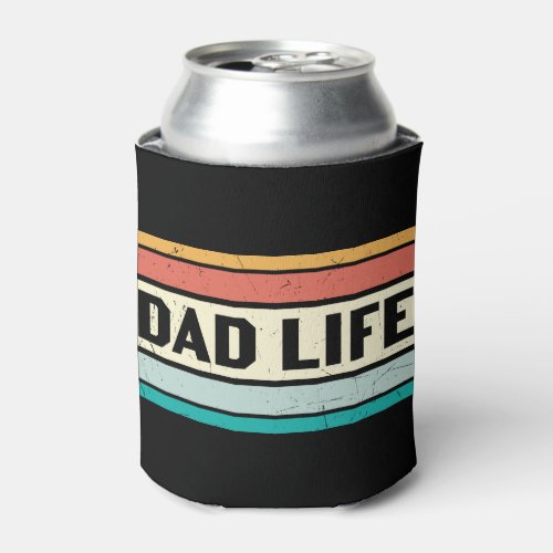 Happy Father Day Gift Funny Dad Life Can Cooler