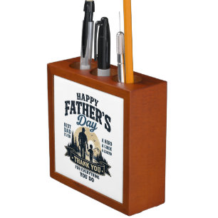 Happy Father’s Day-Best Dad Ever Desk Organizer