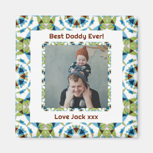 Happy Father’s Day Best Daddy Dad Ever Green Photo Magnet